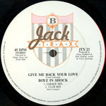 Boyz In Shock Featuring Carol Leeming : Give Me Back Your Love (12")