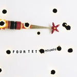 Four Tet - Rounds (Vinyl)