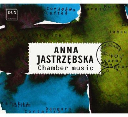 the album cover for Anna Jastrzebska - Chamber Music