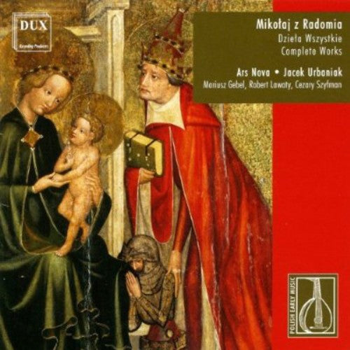 Ensemble Ars Nova de Varsovie - Música completa de Mikolaj de Radom (CD)