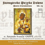 the album cover for Osppe / La Tempesta / Burzynski - Musica Claromontana 29