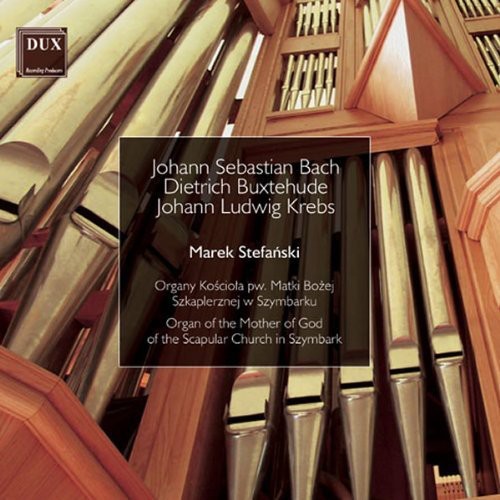 the album cover for Marek Stefanski - Organ of the Mother of God of the Scapular Church