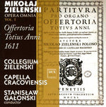 the album cover for Stanislaw Galonski - Offertoria Totius Anni 1611 1