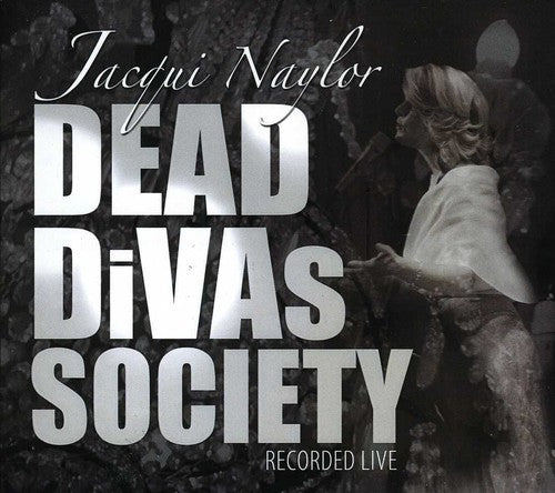 Jacqui Naylor - Dead Divas Society (CD)