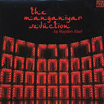 Roysten Abel - Manganiyar Seduction (Vinyl)