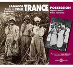 the album cover for Jamaica Folk Trance Possession - Mystic Music From Jamaica 1939-61 [Import]
