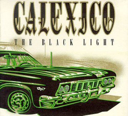 Calexico - Black Light (CD)