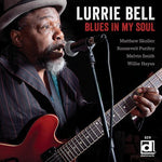 Lurrie Bell - Blues en mi alma (CD)