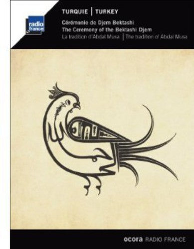 the album cover for Ceremony Of The Bektashi Djem - Ceremony of Bektashi Djem: Tradition of Abdal Musa