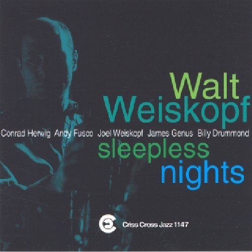 the album cover for Walt Weiskopf - Sleepless Nights