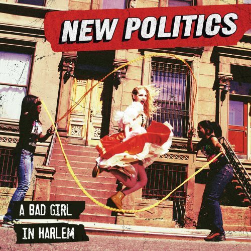 Nueva Política - Una Chica Mala en Harlem (CD)
