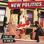 Nueva Política - Una Chica Mala en Harlem (CD)