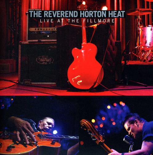 The Reverend Horton Heat - Live at the Fillmore (CD)