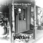 the album cover for Robinson Treacher - Porches