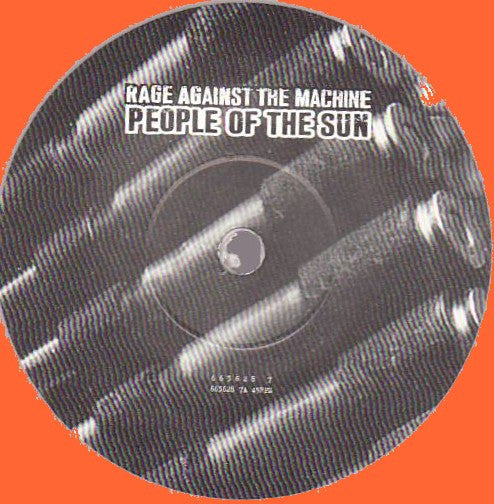 Rage Against The Machine : People Of The Sun (7", Single, Ltd, Ora)