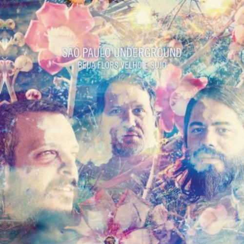 the album cover for SO Paulo Underground Featuring Rob Maz - Beija Flors Velho E Sujo