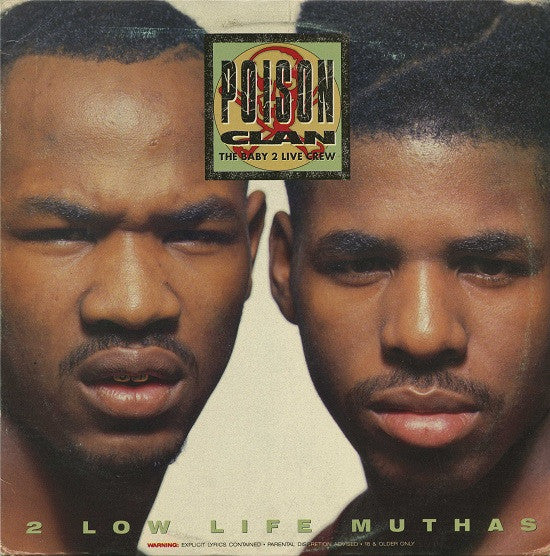 Poison Clan : 2 Low Life Muthas (LP, Album, Promo)