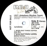 I.R.T. (Interboro Rhythm Team)* : When Bad Things Happen (12", Promo)