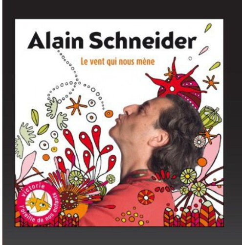 the album cover for Alain Schneider - Le Vent Qui Nous Mene