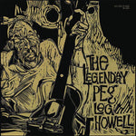 Peg Leg Howell - The Legendary Peg Leg Howell (Vinyl)