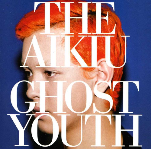 the album cover for Aikiu - Ghost Youth [Import]