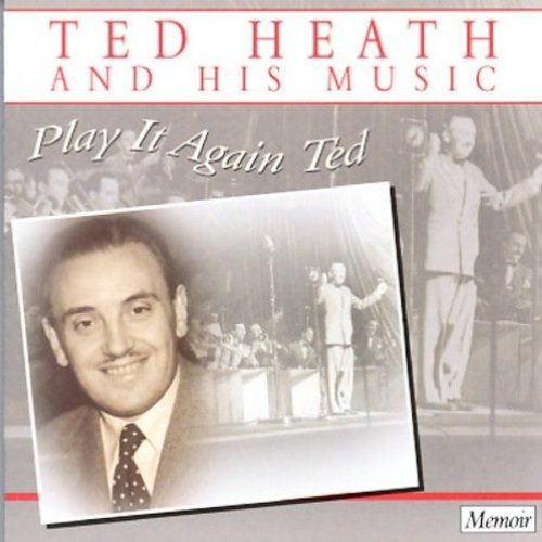 the album cover for Ted Heath - Play It Again Ted