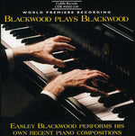 the album cover for Easley Blackwood - Blackwood Plays Blackwood: Recent Piano Works