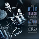 the album cover for Willie Jones III - Willie Jones III Plays the Max Roach Songbook