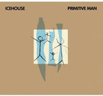 the album cover for Icehouse - Primitive Man: Expanded & Remastered [Import]