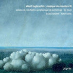 the album cover for Huybrechts / Monnaie Wind Quintet - Chamber Music 3