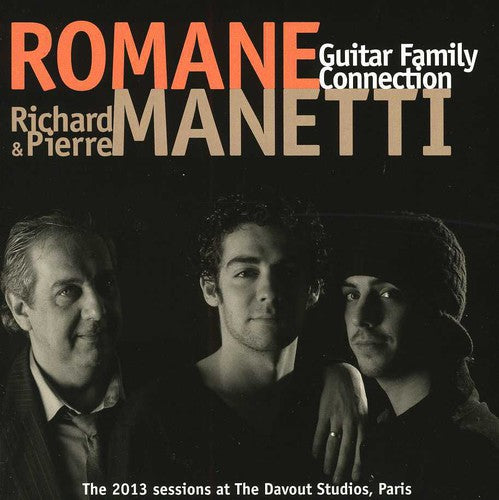 the album cover for Richard Romane Et Manetti,Pierre - Guitar Family Connection [Import]