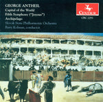 the album cover for Antheil / Kolman / Slovak State Philharmonic Orch - Capital of the World / Sym #5 / Archipelago