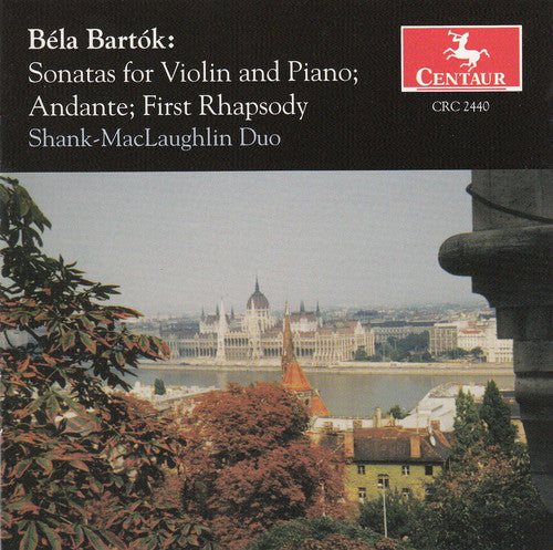 the album cover for Shank-Maclaughlin Duo - Sonatas for Violin & Piano: Andante, First Rhapsody