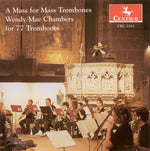 the album cover for Chambers / Gilbert - Mass For Mass Trombones