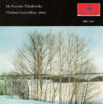the album cover for Vladimir Leyetchkiss - My Favorite Tchaikovsky