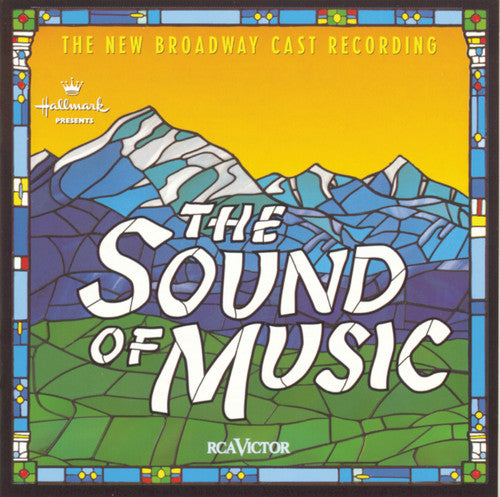 the album cover for The Sound Of Music [Movie] - The Sound of Music 1998 Broadway Revival Cast [Soundtrack]