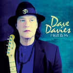 Dave Davies - I Will Be Me (Vinyl)