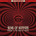 Sons of Hippies - Griffons at the Gates of Heaven (Vinyl)