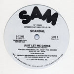 Scandal (2) : Just Let Me Dance (12", Single, Promo)