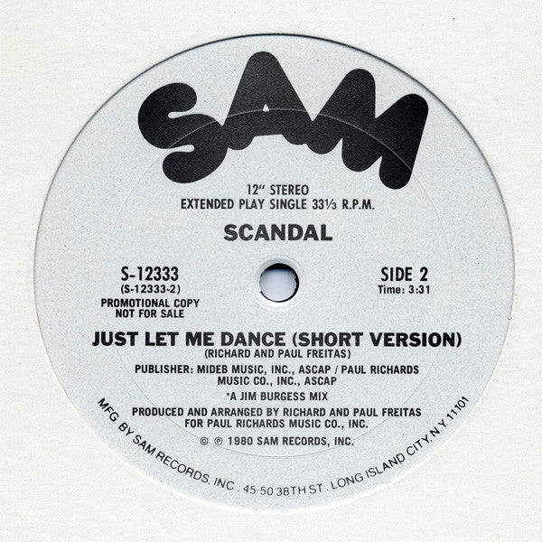 Scandal (2) : Just Let Me Dance (12", Single, Promo)