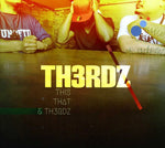 the album cover for Th3rdz - This, That and Th3rdz