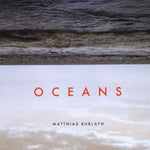 the album cover for Matthias Bublath - Oceans