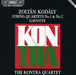the album cover for Kontra Quartet - String Quartets 1 & 2 / Gavotte