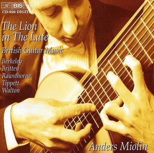 the album cover for Anders Miolin - Lion in the Lute: Walton, Tippett, Britten, Et Al
