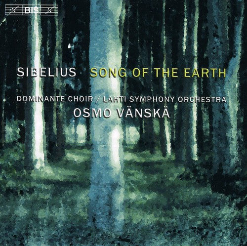 the album cover for Osmo Vanska - Song of the Earth