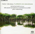 the album cover for John Neschling - Floresta Do Amazonas
