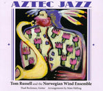 the album cover for Tom Russell - Aztec Jazz [Digipak]