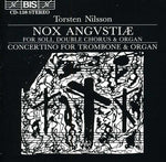 the album cover for Nilsson / Motet Choir of the Oscar Church - Night of Anguish / Concertino for Trombone