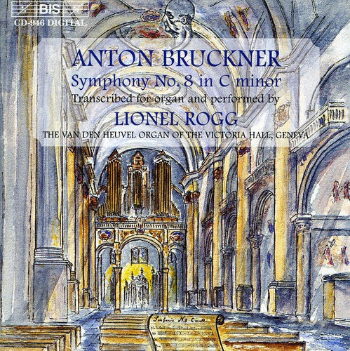 the album cover for Lionel Rogg - Symphony 8: Unique Organ Transcription