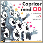 the album cover for Eric Ericson - Capricer Med Od 2: 1970-1975